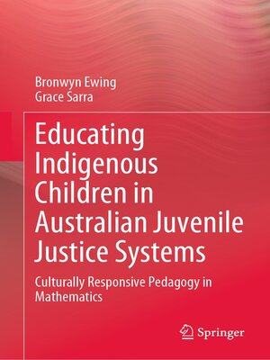 cover image of Educating Indigenous Children in Australian Juvenile Justice Systems